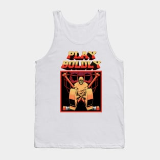 PLAY BOLDLY Tank Top